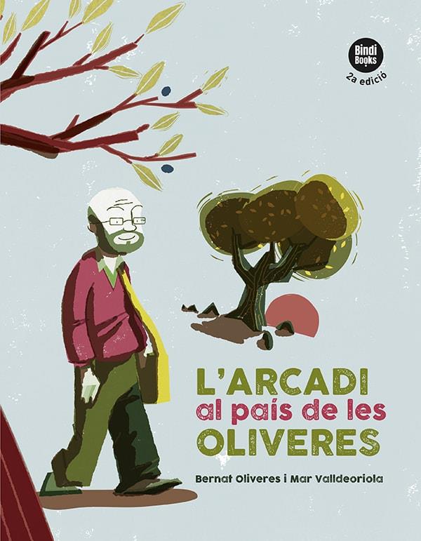 ARCADI AL PAÍS DE LES OLIVERES, L' | 9788418288401 | VALLDEORIOLA PICANYOL, MAR / OLIVERES KUNZI, BERNAT