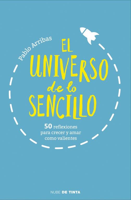 UNIVERSO DE LO SENCILLO, EL | 9788415594895 | ARRIBAS, PABLO