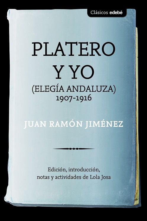 PLATERO Y YO | 9788468363110 | JIMENEZ, JUAN RAMÓN