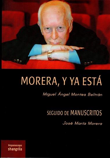 MORERA Y YA ESTA | 9788412681420 | MONTES BELTRÁN, MIGUEL ÁNGEL