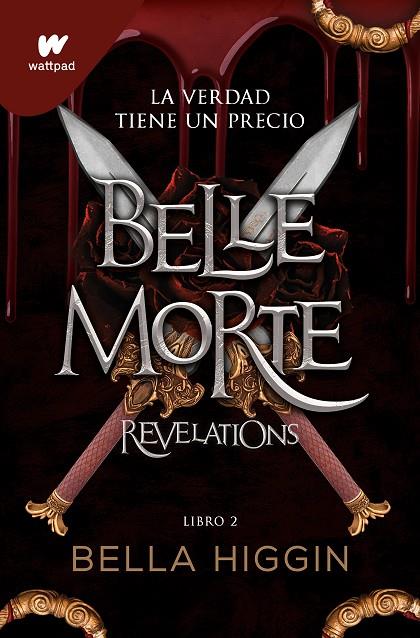 BELLE MORTE 02. REVELATIONS | 9788419357052 | HIGGIN, BELLA