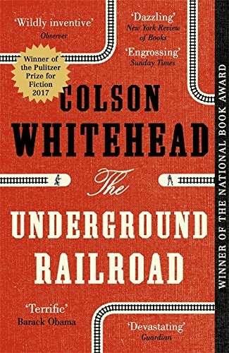 UNDERGROUND RAILROAD, THE | 9780708898406 | WHITEHEAD, COLSON
