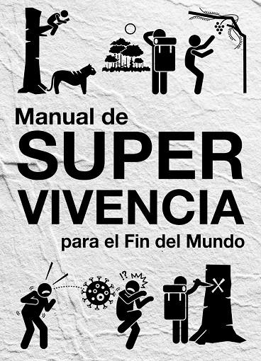 MANUAL DE SUPERVIVENCIA PARA EL FIN DEL MUNDO | 9788494978111 | CASTROMAN / IGLESIAS / MOISEEFF