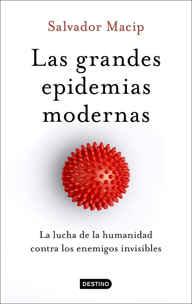 GRANDES EPIDEMIAS MODERNAS, LAS | 9788423357949 | MACIP, SALVADOR