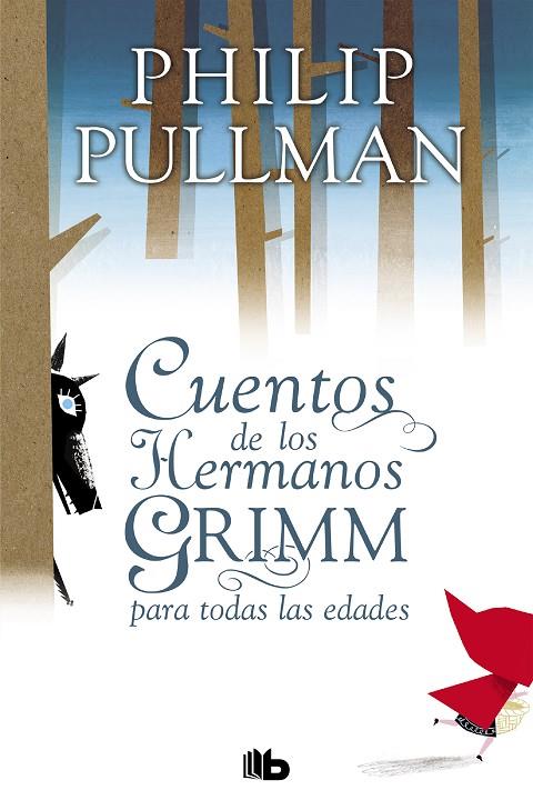 CUENTOS DE GRIMM PARA TODAS LAS EDADES | 9788498728972 | PULLMAN, PHILIP