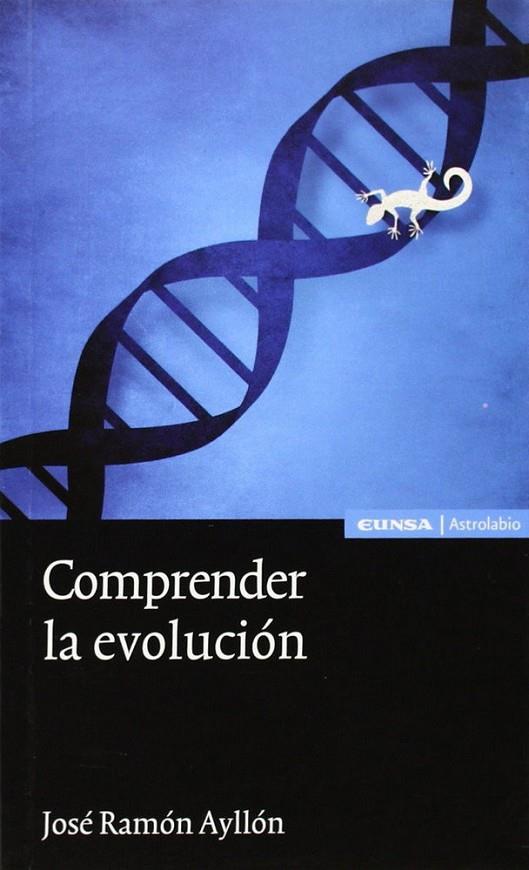COMPRENDER LA EVOLUCIÓN | 9788431329853 | AYLLÓN, JOSÉ RAMÓN