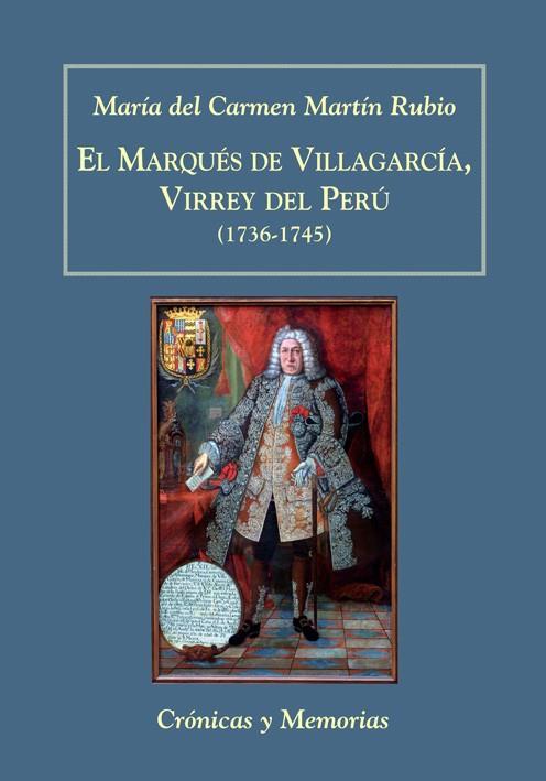 MARQUES DE VILLAGARCIA VIRREY DEL PERU (1736-1745) | 9788496813441 | MARTIN RUBIO, MARIA DEL CARMEN