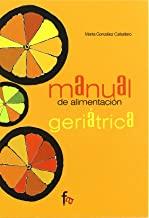MANUAL DE ALIMENTACION GERIATRICA | 9788485539963 | GONZALEZ CABALLERO, MARTA