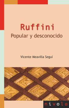 RUFFINI. POPULAR Y DESCONOCIDO | 9788415913672 | MEAVILLA SEGUI, VICENTE