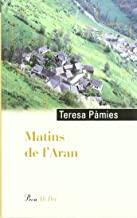 MATINS DE L'ARAN | 9788482567464 | PÀMIES, TERESA