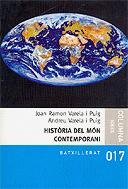 HISTÒRIA DEL MÓN CONTEMPORANI | 9788466405591 | VARELA PUIG, JOAN RAMON