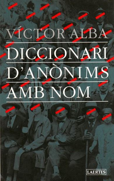 DICCIONARI D'ANÒNIMS AMB NOM | 9788475844770 | ALBA, VÍCTOR