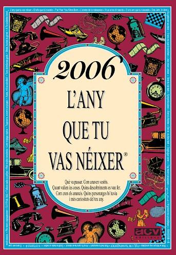 2006 : L'ANY QUE TU VAS NÉIXER | 9788415003274 | COLLADO BASCOMPTE, ROSA
