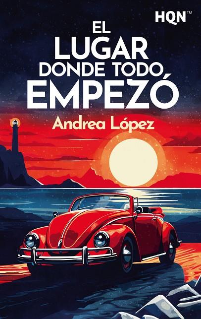 LUGAR DONDE TODO EMPEZO, EL | 9788411419864 | LOPEZ, ANDREA