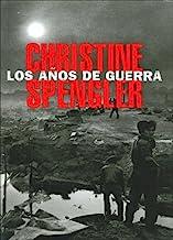 AÑOS DE GUERRA | 9788495471642 | SPENGLER, CHRISTINE