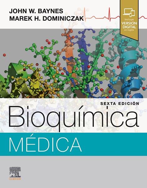BIOQUIMICA MEDICA | 9788413825823 | BAYNES, JOHN W.