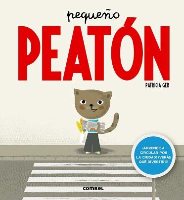 PEQUEÑO PEATÓN | 9788498259421 | GEIS, PATRICIA