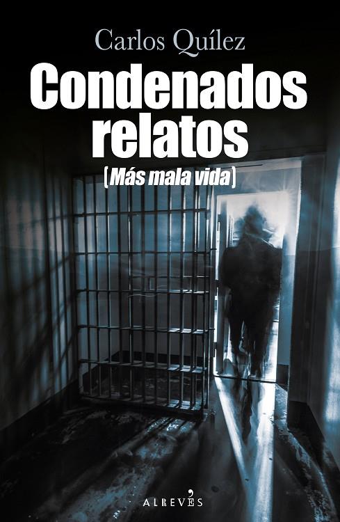 CONDENADOS RELATOS | 9788419615565 | QUILEZ, CARLOS