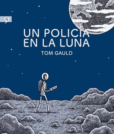 POLICÍA EN LA LUNA, UN | 9788416131280 | GAULD, TOM