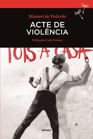 ACTE DE VIOLENCIA | 9788416698004 | DE PEDROLO, MANUEL