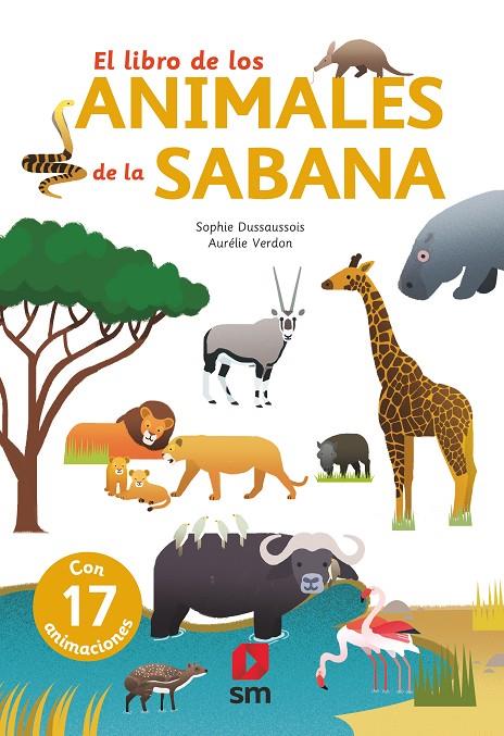 LIBRO DE LOS ANIMALES DE LA SABANA, EL | 9788491826552 | DUSSAUSSOIS, SOPHIE