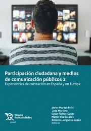 PARTICIPACION CIUDADANA Y MEDIOS COMUNICACION PUBLICOS 2 | 9788419226730 | MARZAL-FELICI / MORIANO