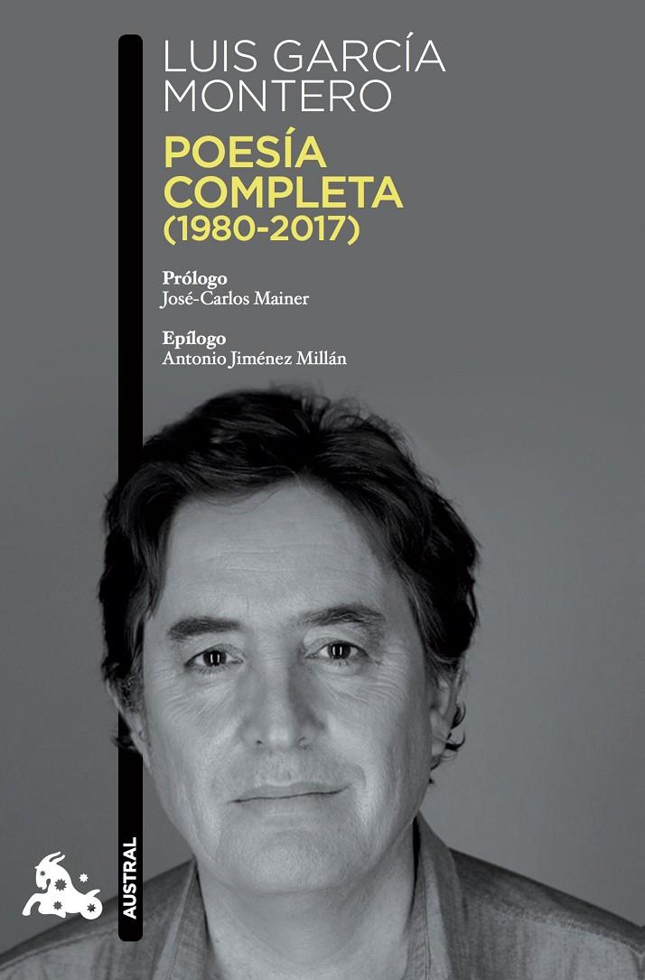 POESÍA COMPLETA (1980-2017) (LUIS GARCÍA MONTERO) | 9788490665930 | GARCÍA MONTERO, LUIS