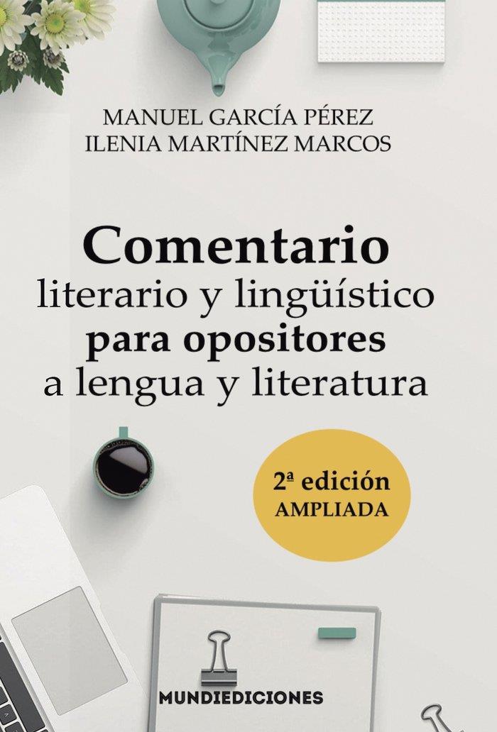 COMENTARIO LITERARIO Y LINGUÍSTICO PARA OPOSITORES A LENGUA | 9788412457353 | GARCIA PEREZ, MANUEL