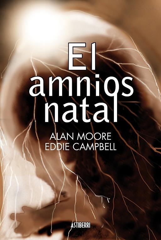 AMNIOS NATAL, EL | 9788415163688 | MOORE, ALAN