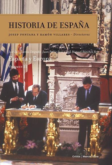 HISTORIA DE ESPAÑA XI : ESPAÑA Y EUROPA | 9788484329206 | GARCÍA DELGADO, JOSÉ LUIS / SÁNCHEZ RON,  JOSÉ MANUEL / FUSI, JUAN PABLO