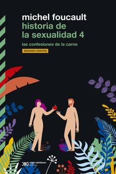 HISTORIA DE LA SEXUALIDAD IV | 9788432320828 | FOUCAULT, MICHEL