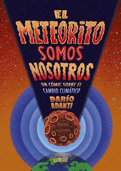 METEORITO SOMOS NOSOTROS, EL | 9788418909405 | ADANTI, DARIO