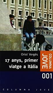 17 ANYS PRIMER VIATGE A ITALIA | 9788478091034 | VERGES, ORIOL