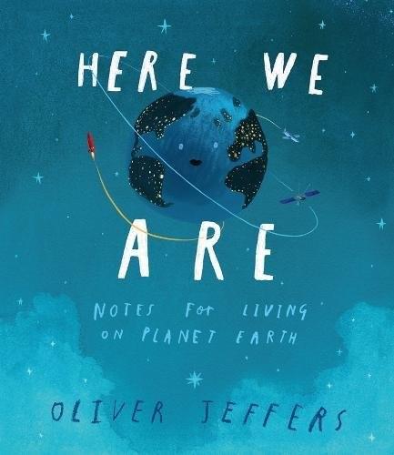 HERE WE ARE NOTES FOR LIVING ON PLANET | 9780008266165 | JEFFERS, OLIVER