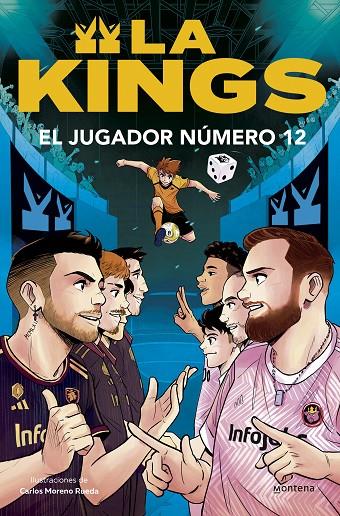 KINGS 01, LA. EL JUGADOR NÚMERO 12 | 9788410050419 | KINGS LEAGUE