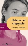 HELENA I EL CREPUSCLE | 9788424605421 | KRUZ IGERABIDE, J.
