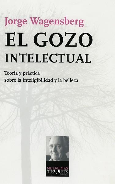 GOZO INTELECTUAL, EL | 9788483103951 | WAGENSBERG, JORGE