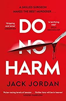 DO NO HARM | 9781398505704 | JORDAN, JACK