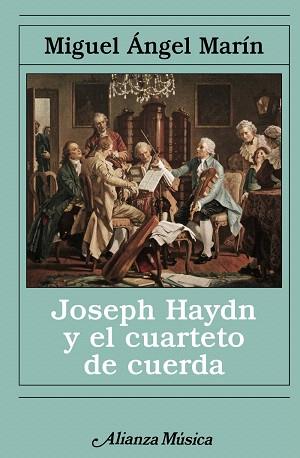 JOSEPH HAYDN Y EL CUARTETO DE CUERDA | 9788420682693 | MARIN, MIGUEL ANGEL