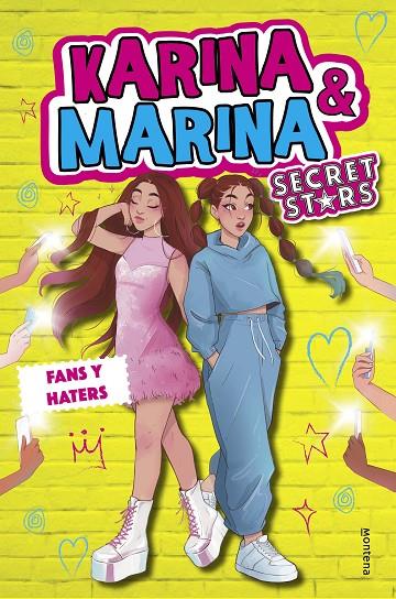 KARINA & MARINA SECRET STARS 02. FANS Y HATERS | 9788418483486 | KARINA & MARINA