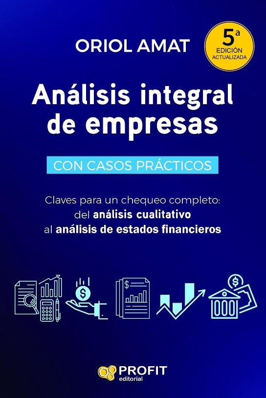 ANÁLISIS INTEGRAL DE EMPRESAS (5ª EDICIÓN) | 9788419841827 | AMAT SALAS, ORIOL