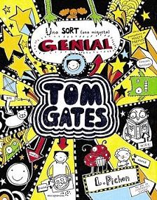TOM GATES 07 : UNA SORT (UNA MIQUETA) GENIAL | 9788499065588 | PICHON, LIZ