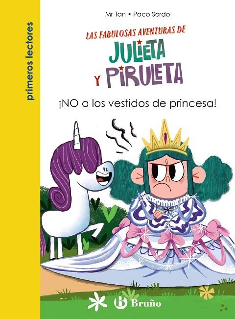JULIETA Y PIRULETA 01. ¡NO A LOS VESTIDOS DE PRINCESA! | 9788469669082 | MR TAN