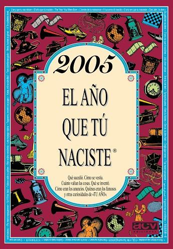 2005 : AÑO QUE TU NACISTE | 9788415003304 | COLLADO BASCOMPTE, ROSA