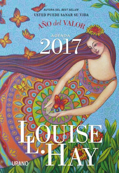 AGENDA LOUISE HAY 2017. AÑO DEL VALOR | 9788479539511 | HAY, LOUISE L.