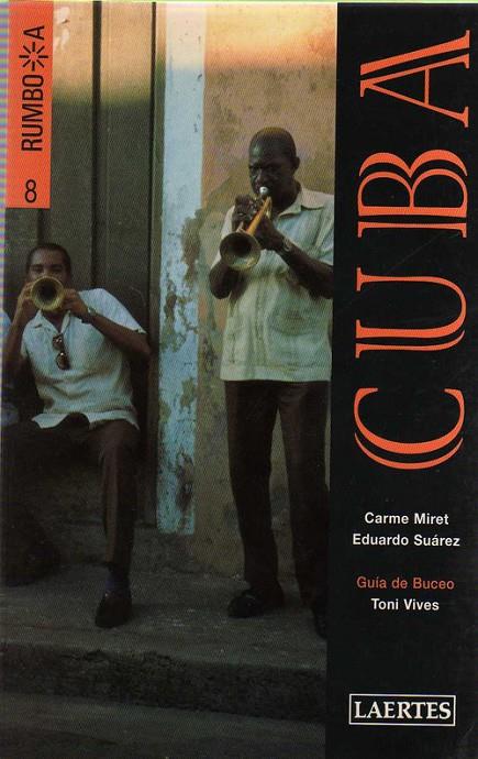 CUBA (4ª EDICION) | 9788475843704 | MIRET, CARMEN