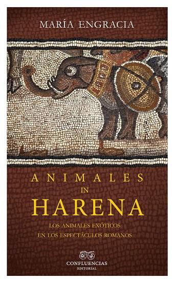 ANIMALES IN HARENA | 9788494638046 | MUñOZ-SANTOS, MARIA ENGRACIA