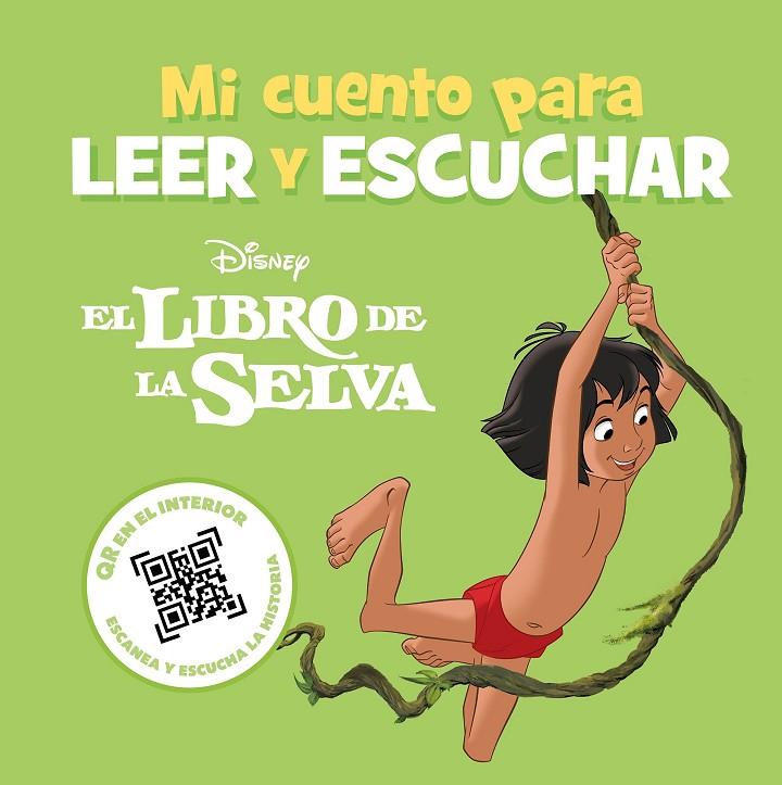 LIBRO DE LA SELVA, EL. MI CUENTO PARA LEER Y ESCUCHAR | 9788419547866 | DISNEY