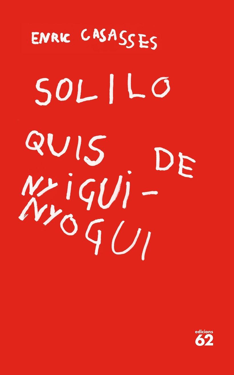 SOLILOQUIS DE NYIGUI-NYOGUI | 9788429779400 | CASASSES, ENRIC