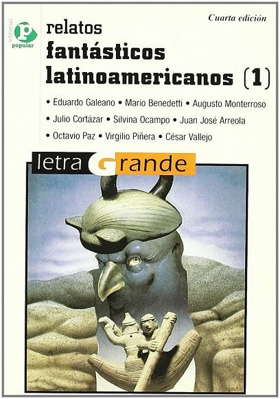 RELATOS FANTÁSTICOS LATINOAMERICANOS (1) | 9788478842599 | VARIOS AUTORES